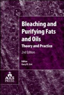 Bleaching and purifying fats and oils : theory and practice /