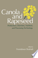 Canola and rapeseed : production, chemistry, nutrition, and processing technology /