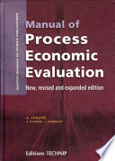 Manual of process economic evaluation /