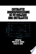 Catalytic hydroprocessing of petroleum and distillates : proceedings of the AIChE Spring National Meeting, Houston, Texas, March 28-April 1, 1993 /