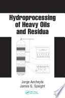 Hydroprocessing of heavy oils and residua /