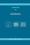 Gas sensors : principles, operation, and developments /