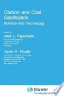 Carbon and coal gasification : science and technology /