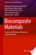 Biocomposite Materials : Design and Mechanical Properties Characterization /