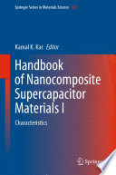 Handbook of Nanocomposite Supercapacitor Materials I : Characteristics /