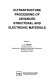 Ultrastructure processing of advanced structural and electronic materials /