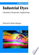 Industrial dyes : chemistry, properties, applications /