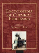 Encyclopedia of chemical processing /