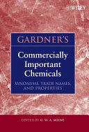 Gardner's commercially important chemicals : synonyms, trade names, and properties /