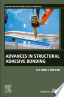 Advances in structural adhesive bonding /