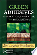 Green adhesives : preparation, properties and applications /