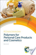 Polymers for personal care products and cosmetics /