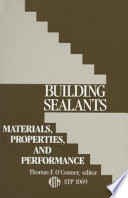 Building sealants : materials, properties, and performance /