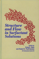 Structure and flow in surfactant solutions /