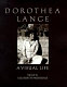 Dorothea Lange--a visual life /