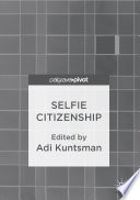 Selfie citizenship /