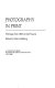 Photography in print : writings from 1816 to the present /