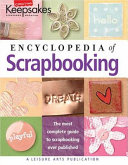 The encyclopedia of scrapbooking.