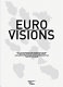 Euro visions : Cyprus/Estonia/Hungary/Latvia/Lithuania/Malta/Poland/Czech Republic/Slovakia/Slovenia by ten Magnum photographers /