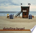 Dateline : Israel : new photography and video art /