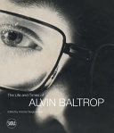 The life and times of Alvin Baltrop /