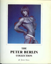 The Peter Berlin collection.