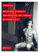 Die Russen kommen! = The Russians are coming! = Russkie idut! /
