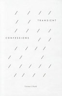 Transient confessions : Corinne L. Rusch /