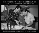 At home with themselves : same-sex couples in 1980s America /