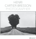 Henri Cartier-Bresson : photographer /