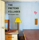 The pretend villages : inside the U.S. Military Training Grounds /