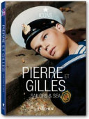 Pierre et Gilles : sailors & sea /