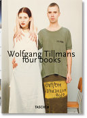 Four books : Wolfgang Tillmans 1995, Burg 1998, Truth study center 2005, Neue Welt 2012 /