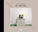 In waiting /