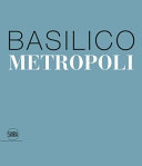 Basilico : metropoli /