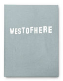 West of here : la landscapes and grand theft auto  /