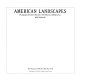 American landscapes : photographs from the collection of the Museum of Modern Art /