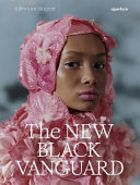 The new black vanguard : photography between art and fashion /