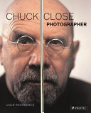 Chuck Close, photographer /