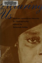Picturing us : African American identity in photography /
