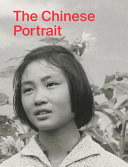 The Chinese portrait : 1860 to the present : major works from the Taikang collection /