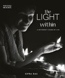 The light, within : a different vision of life /