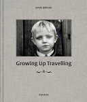 Growing up travelling : the inside world of Irish Traveller children /
