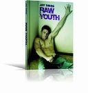 Raw youth /