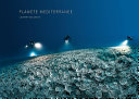 Planete Mediterranee = Mediterranean planet /