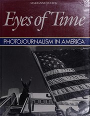 Eyes of time : photojournalism in America /