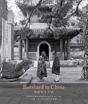 Bosshard in China : documenting social change in the 1930s /