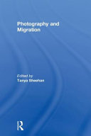 Photography and migration /