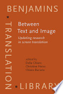 Between text and image : updating research in screen translation /