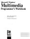 Microsoft Windows multimedia programmer's workbook /